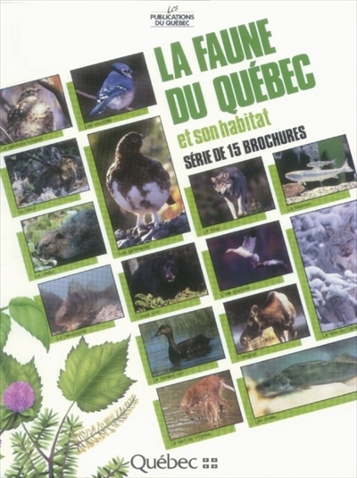 La Faune du Québec et son habitat