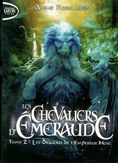 Les chevaliers d'émeraude t.2 : Les dragons de l'empereur noir