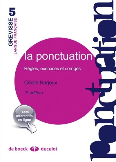 La ponctuation : règles, exercices et corrigés