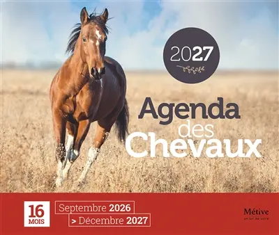 Agenda des chevaux 2027 : 16 mois, septembre 2026-décembre 2027