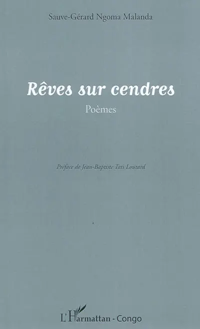Rêves sur cendres : poèmes