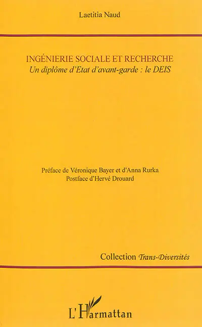 Ingénierie sociale et recherche : un diplôme d'Etat d'avant-garde : le DEIS