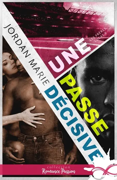 Une passe décisive : Les frères Lucas, T9