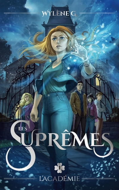 Les Suprêmes, tome 1 : L'académie