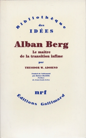 Alban Berg : le maître de la transition infime