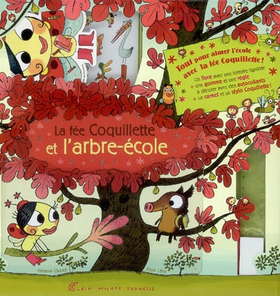 La fée Coquillette et l'arbre-école