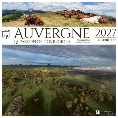 Auvergne : la passion de...