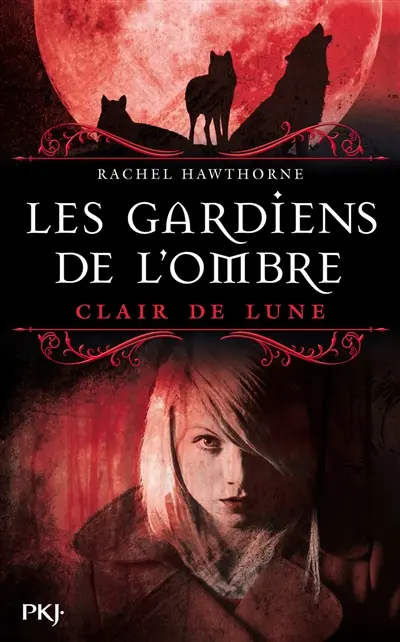 Les gardiens de l'ombre. Vol. 2. Clair de lune