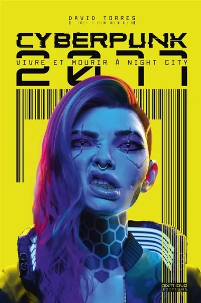 Cyberpunk 2077 : vivre et mourir à Night City