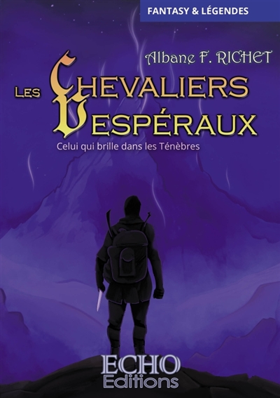 Les Chevaliers Vespéraux : Celui qui brille dans les Ténèbres