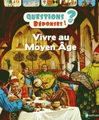 Vivre au Moyen âge