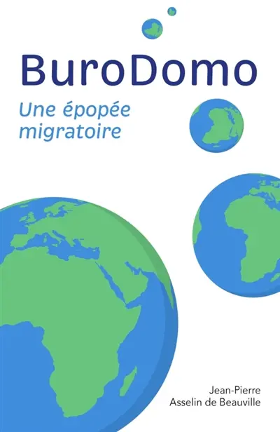 BuroDomo : Une épopée migratoire