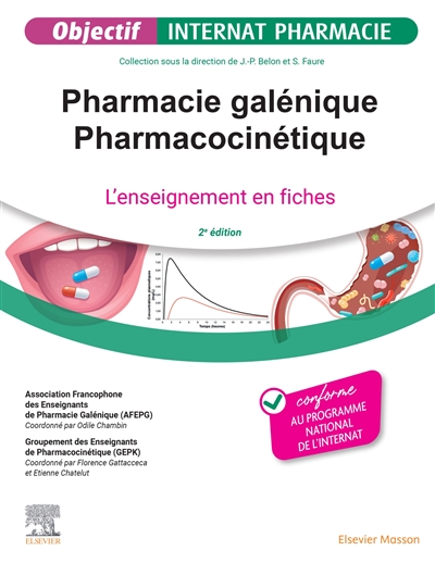 Pharmacie galénique, pharmacocinétique : l'enseignement en fiches : conforme au programme national de l'internat