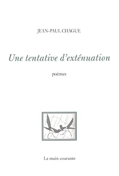 Une tentative d'exténuation : poèmes