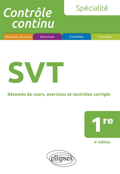 Spécialité SVT, 1re : résumés de cours, exercices et contrôles corrigés