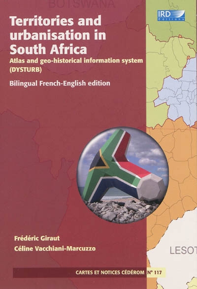 Territories and urbanisation in South Africa : atlas and geo-historical information system (DYSTURB)