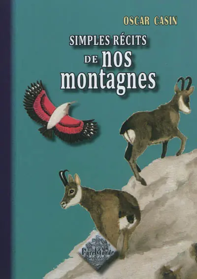 Simples récits de nos montagnes