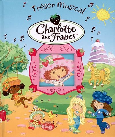 Charlotte aux Fraises : trésor musical