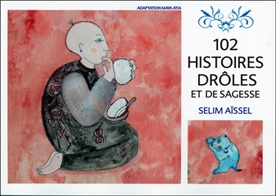102 histoires drôles et de...