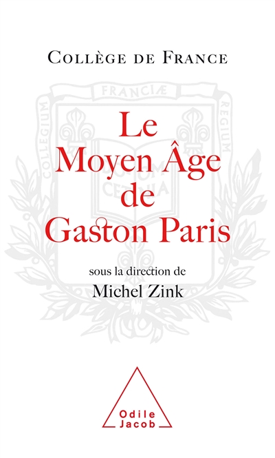 Le Moyen Age de Gaston Paris