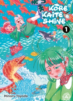 Kore kaite shine. Vol. 1