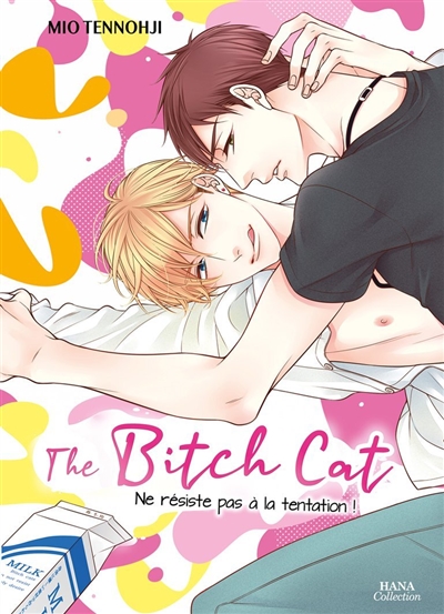 The bitch cat. Vol. 2. Ne résiste pas à la tentation !