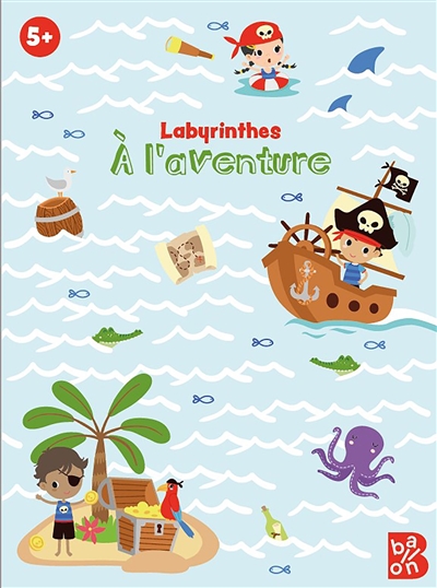 A l'aventure : labyrinthes