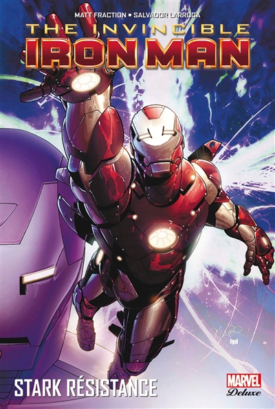 The invincible Iron Man. Vol. 3. Stark résistance