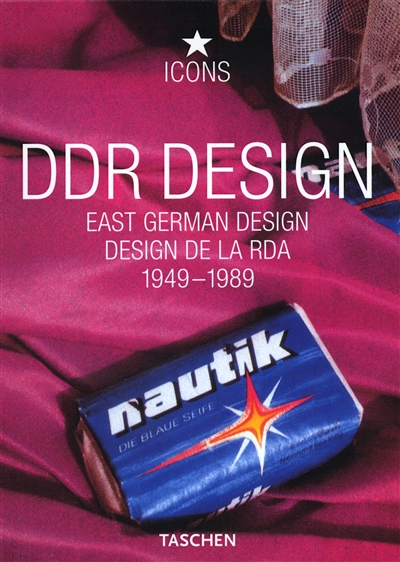 Design de la RDA : 1949-1989. DDR Design : 1949-1989. East German design : 1949-1989
