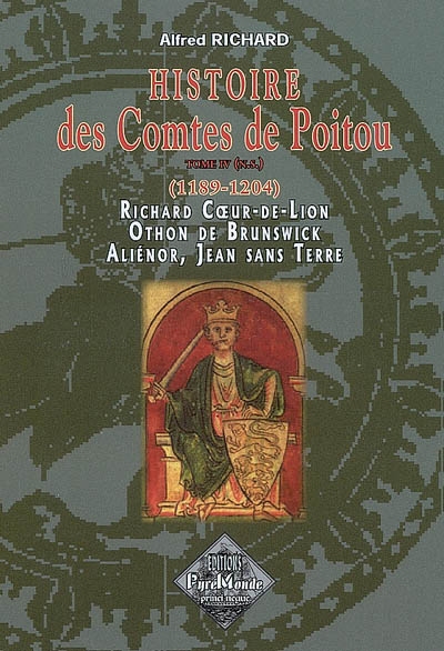 Histoire des comtes de Poitou. Vol. 4. 1189-1204