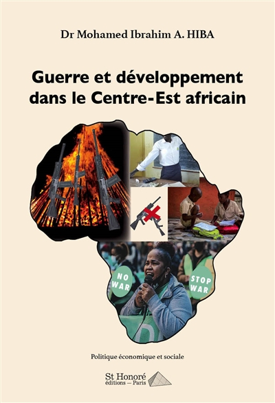 Guerre et développement dans le Centre-Est africain : politique économique et sociale