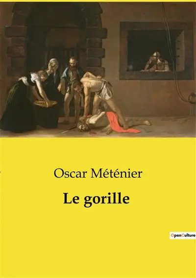 Le gorille : Un drame parisien de mystère et de passion