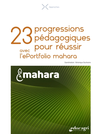 23 progressions pédagogiques pour réussir avec l'ePortfolio Mahara