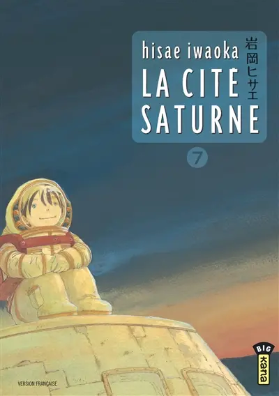 La cité Saturne. Vol. 7