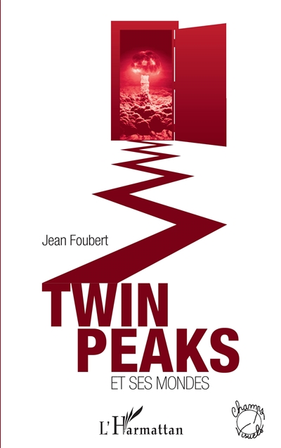 Twin Peaks et ses mondes