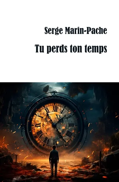 Tu perds ton temps