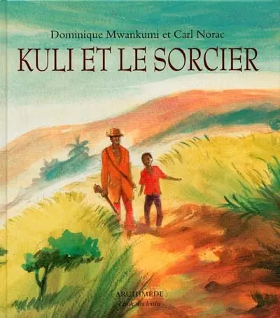 Kuli et le sorcier