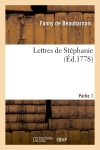 Lettres de Stéphanie. Partie 1