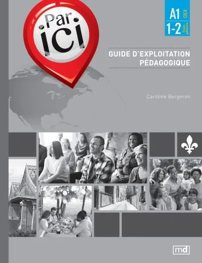 Par ici, guide d'exploitation pédagogique A1 / 1-2