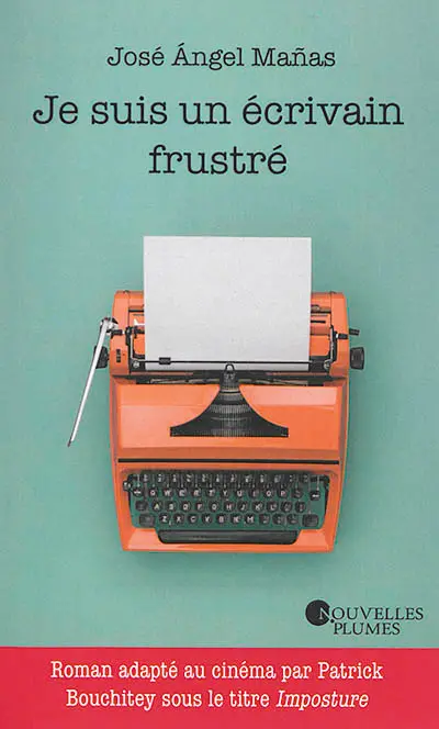 Je suis un écrivain frustré