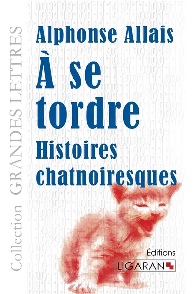 A se tordre (grands caractères)