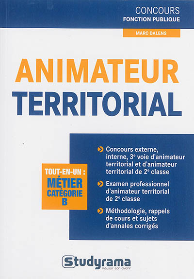 Animateur territorial : tout-en-un : métier catégorie B
