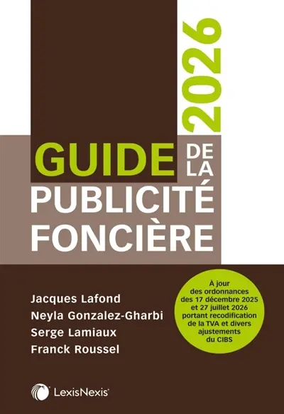 Guide de la publicité foncière : 2026