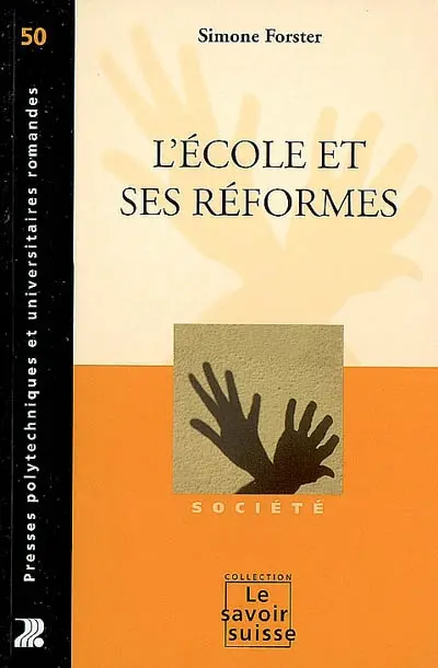 L'école et ses réformes