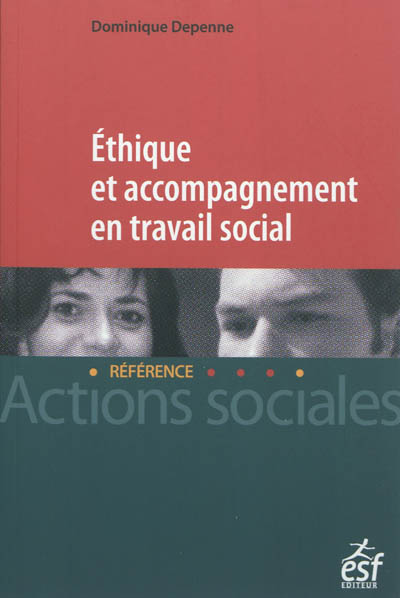 Ethique et accompagnement en travail social