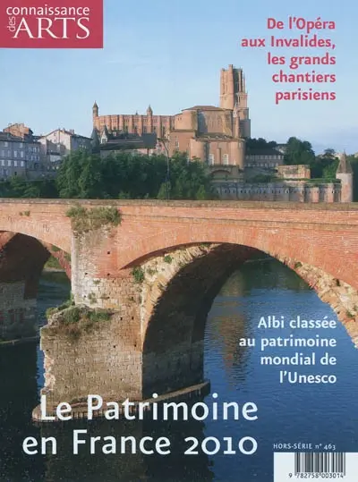Le patrimoine en France 2010 : de l'Opéra aux Invalides, les grands chantiers parisiens