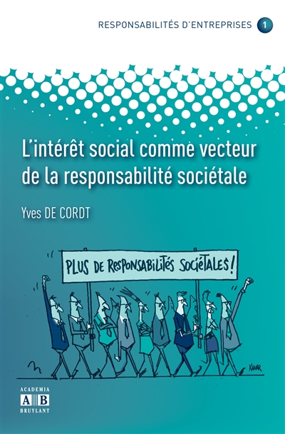 L'intérêt social comme vecteur de la responsabilité sociétale