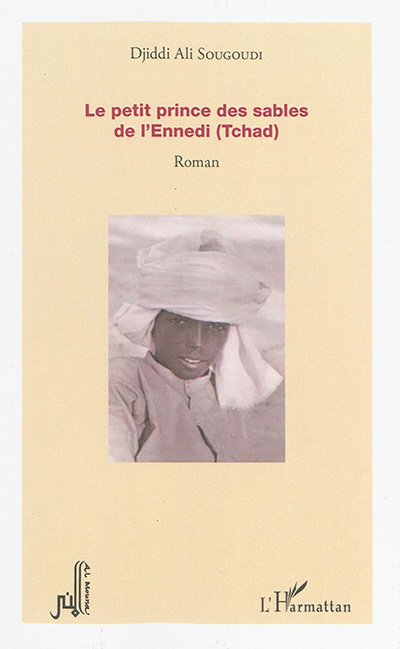 Le petit prince des sables de l'Ennedi (Tchad)