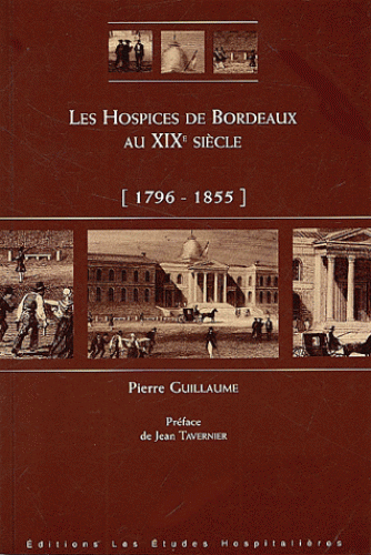 Les hospices de Bordeaux au 19e siècle