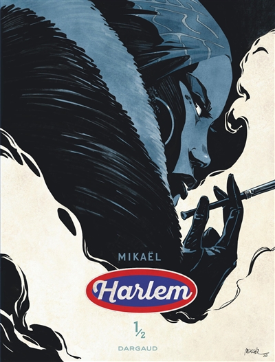 Harlem. Vol. 1